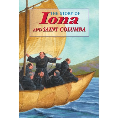 The Story of Iona and St Columba (The Corbies series)