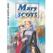 The Story of Mary Queen of Scots (The Corbies series)
