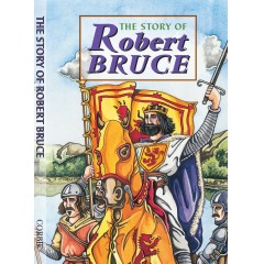 The Story of Robert the Bruce (The Corbies series)