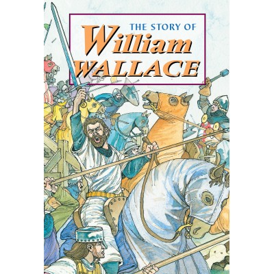 The Story of William Wallace (The Corbies series)