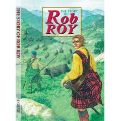 The Story of Rob Roy (The Corbies series)