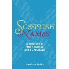 Scottish Names (Waverley Scottish Classics series)