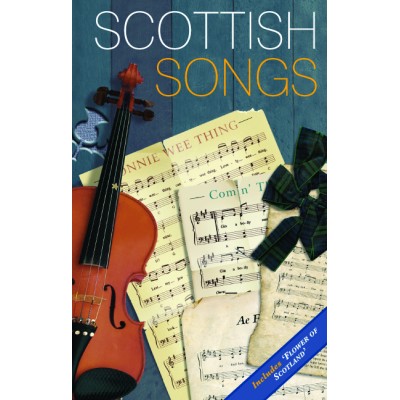 Scottish Songs (Waverley Scottish Classics series)