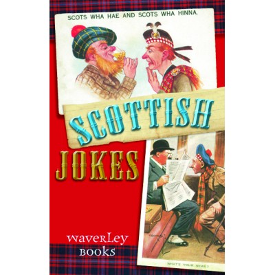 Scottish Jokes (Waverley Scottish Classics series)