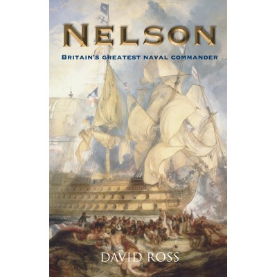 Cover of Nelson: Britain's Greatest Naval Commander