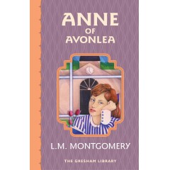 Anne of Avonlea - eBook (The Gresham Library)