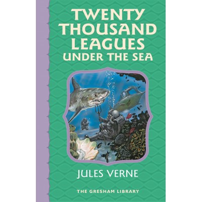 Twenty Thousand Leagues Under the Sea - eBook (The Gresham Library)