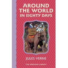 Around the World in Eighty Days - eBook (The Gresham Library)