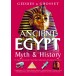 Ancient Egypt - Myth & History E Book
