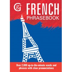 French Phrasebook: Over 2000 Up-to-the-Minute Words and Phrases with Clear Pronunciations