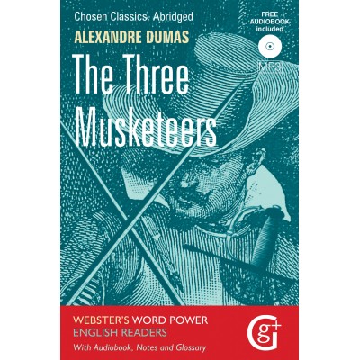 The Three Musketeers: Chosen Classics Retold with Book, Notes and Audio Book (MP3)