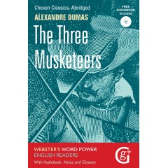 The Three Musketeers: Chosen Classics Retold with Book, Notes and Audio Book (MP3)