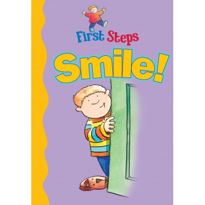 Smile! (First Steps series)