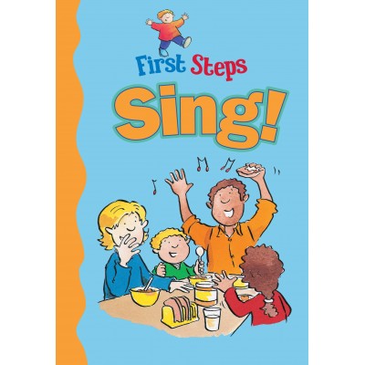 First Steps: Sing!