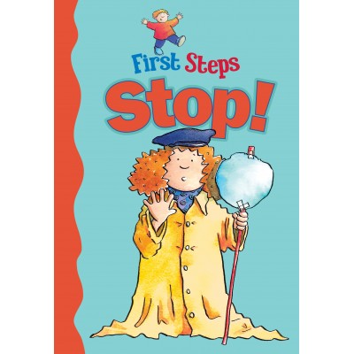 Stop! (First Steps childrens' series)